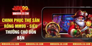 thợ săn rồng MM99